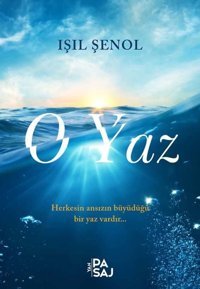 O Yaz Işıl Şenol Yan Pasaj