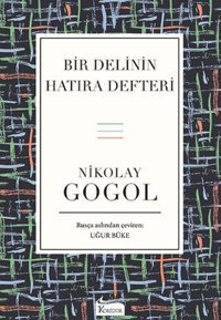 Bir Delinin Hatıra Defteri-Bez Ciltli Nikolay Gogol Koridor Yayıncılık