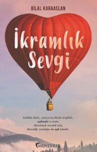 İkramlık Sevgi Bilal Karaaslan Mendirek Yayıncılık