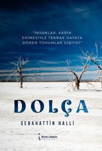 Dolça Sebahattin Halli İkinci Adam Yayınları