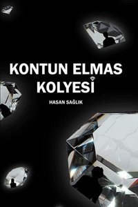 Kontun Elmas Kolyesi Hasan Sağlık Ritim Sanat Yayınları