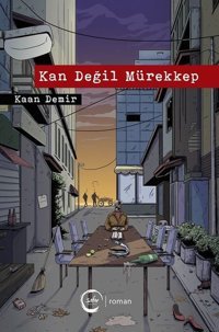 Kan Değil Mürekkep Kaan Demir Sıfır Yayınları
