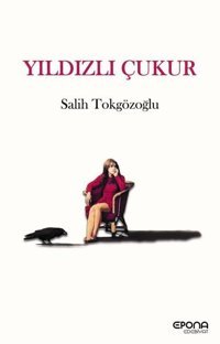 Yıldızlı Çukur Salih Tokgözoğlu Epona