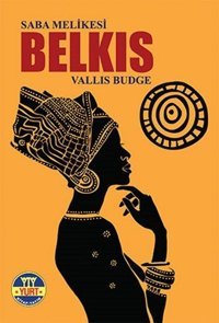 Saba Melikesi Belkıs Vallis Budge Yurt Kitap Yayın