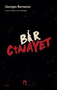Bir Cinayet Georges Bernanos Dergah Yayınları