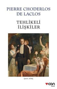 Tehlikeli İlişkiler - Beyaz Kapak Choderlos De Laclos Can Yayınları