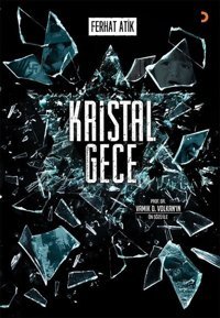 Kristal Gece Ferhat Atik Cinius