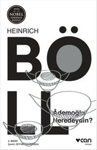Ademoğlu Neredeydin? Heinrich Böll Can Yayınları