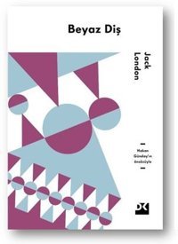 Beyaz Diş Jack London Doğan Kitap