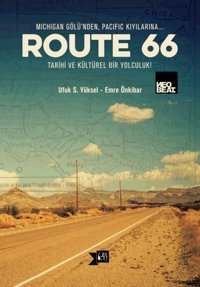 Route 66 Ufuk S. Yüksel, Emre Önkibar Altıkırkbeş Basın Yayın