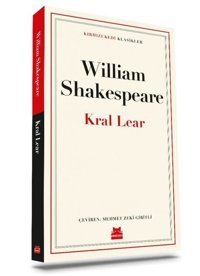 Kral Lear - Kırmızı Kedi Klasikler William Shakespeare Kırmızı Kedi