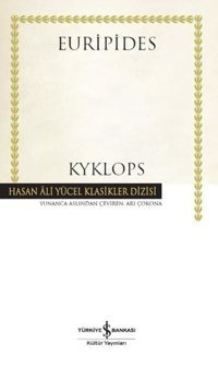 Kyklops-Hasan Ali Yücel Klasikler Euripides İş Bankası Kültür Yayınları
