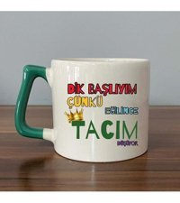 Mor Mürekkep Dik Başlıyım Çünkü Baskılı Yeşil Kulplu D Kupa