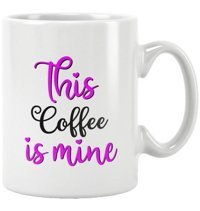 Qoeuyl Boutique This Coffee Is My Mine Baskılı Kupa Bardak
