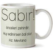 Art Hediye Hz. Mevlana Sabır İki Tarafı Baskılı Kupa Bardak