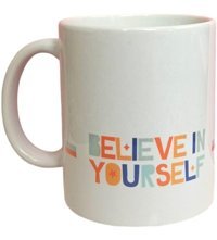 Heg Store Believe In Yourself Yazılı Baskılı Kupa