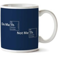 Art Hediye Do Math Not Meth İki Tarafı Baskılı Kupa Bardak
