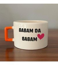 Mor Mürekkep Babam Da Babam Baskılı Turuncu Kulplu C Fincan