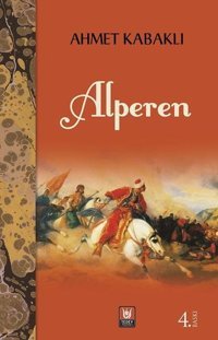 Alperen Ahmet Kabaklı Türk Edebiyatı Vakfı Yayınları