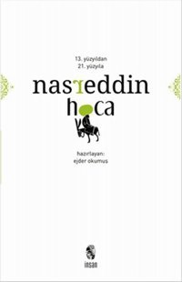 13. Yüzyıldan 21. Yüzyıla Nasreddin Hoca Kolektif İnsan Yayınları