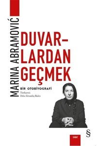 Duvarlardan Geçmek-Bir Otobiyografi Marina Abramovic Everest Yayınları
