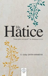 Hz. Hatice E. Gülay Sayın Karabıyık Post Yayın