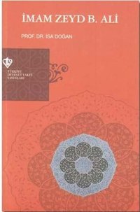 İmam Zeyd B. Ali İsa Doğan Türkiye Diyanet Vakfı Yayınları