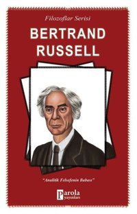 Bertrand Russell-Filozoflar Serisi Turan Tektaş Parola Yayınları