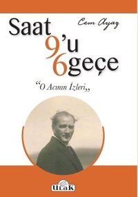 Saat 9'u 6 Geçe Cem Ayaz Ulak Yayıncılık