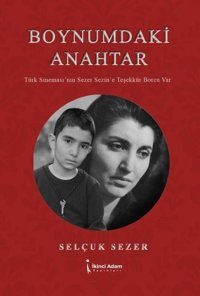 Boynumdaki Anahtar Selçuk Sezen İkinci Adam Yayınları