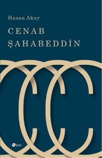 Cenab Şahabettin Hasan Akay Şule Yayınları
