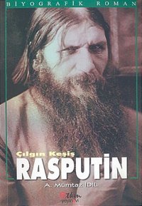 Çılgın Keşiş Rasputin A. Mümtaz İdil Etkin Yayınları