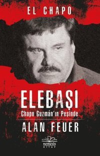 Elebaşı - Chapo Guzman'ın Peşinde Izabella Wentz Nemesis Kitap