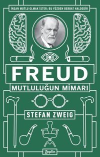 Freud-Mutluluğun Mimarı Stefan Zweig Zeplin Kitap