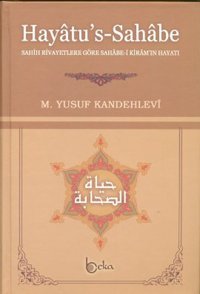 Hayatu's - Sahabe Muhammed Yusuf Kandehlevi Beka Yayınları