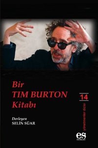 Bir Tim Burton Kitabı Kolektif Es Yayınları