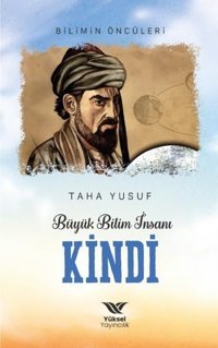 Büyük Bilim İnsanı Kindi Taha Yusuf Yüksel Yayıncılık