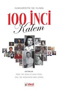Cumhuriyetin 100.Yılında 100 İnci Kalem Kolektif İdeal Kültür Yayıncılık