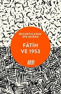 Fatih ve 1953 Efe Murad 160.Kilometre