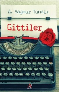 Gittiler A. Yağmur Tunalı Panama Yayıncılık