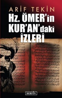 Hz. Ömer'in Kur'an'daki İzleri Arif Tekin Berfin Yayınları