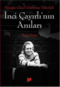 İnci Çayırlı'nın Anıları Pan Yayıncılık