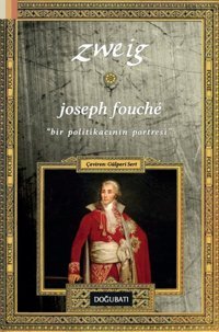 Joseph Fouche Stefan Zweig Doğu Batı Yayınları