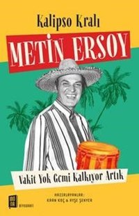 Kalipso Kralı Metin Ersoy Kolektif Mona