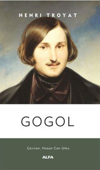 Gogol Henri Troyat Alfa Yayıncılık