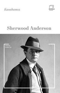 Kasabamız Sherwood Anderson Dedalus