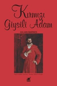 Kırmızı Giysili Adam Julian Barnes Ayrıntı Yayınları