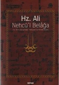 Hz. Ali - Nehcü'l Belağa Eş-Şerif Er-Radi Beyan Yayınları