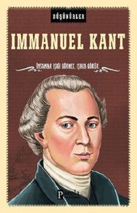 Immanuel Kant-Düşünürler Ahmet Üzümcüoğlu Parola Yayınları
