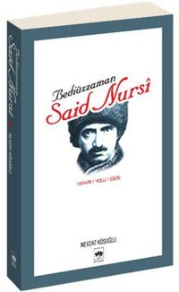 Bediüzzaman Said Nursi Nevzat Kösoğlu Ötüken Neşriyat